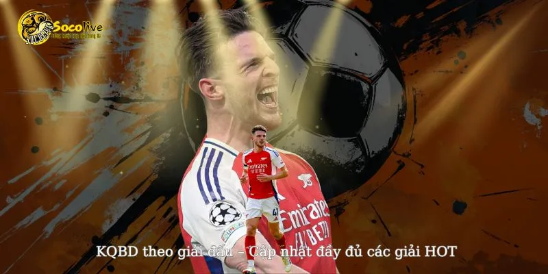 Kết quả bóng đá cập nhật theo các giải đấu hot